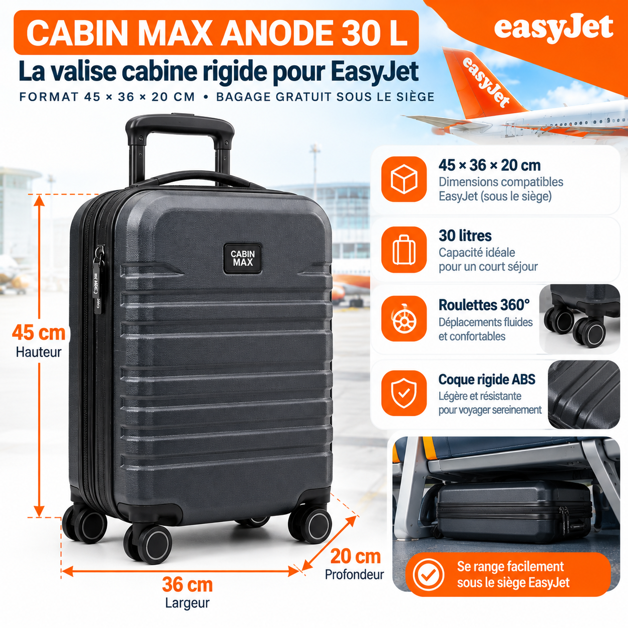 Cabin Max Anode 30 L valise rigide EasyJet 45 x 36 x 20 cm